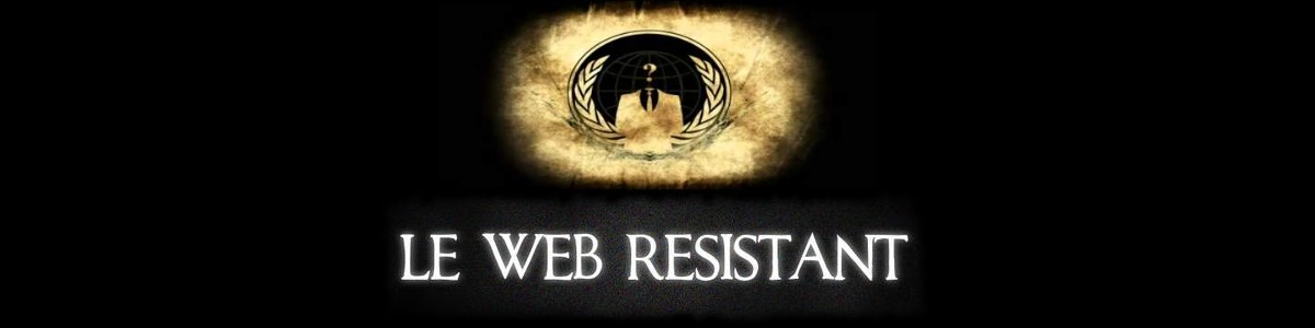 Le Blogue de la Résistance sur Internet