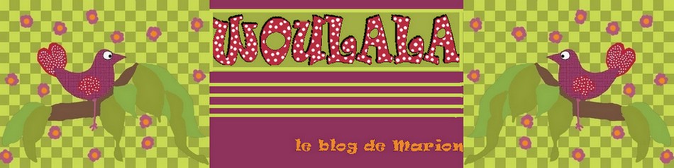 Woulala : le blog de Marion