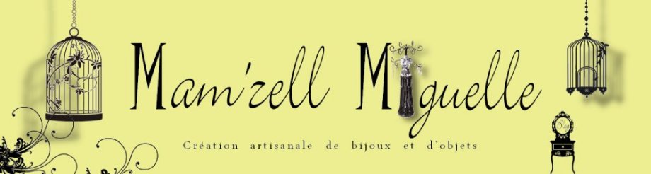 Le blog de Mam'zell Miguelle
