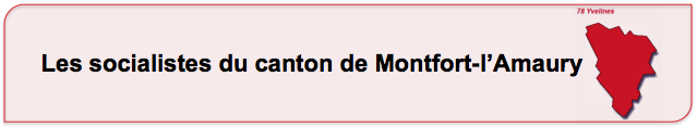 Le blog des socialistes du canton de Montfort-l'Amaury (78)