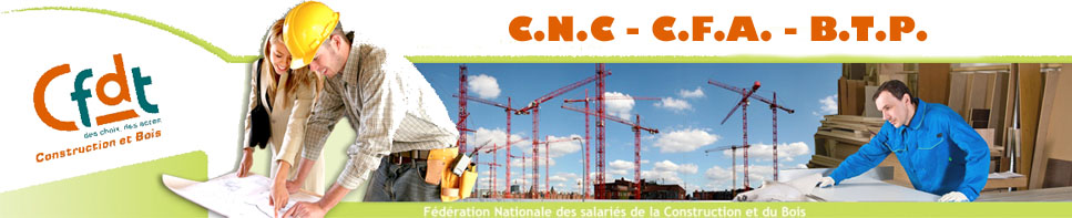 Le blog de CNC.CFDT-CFA.BTP