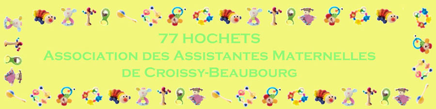 Le blog de 77hochets - Association d'assistantes maternelles