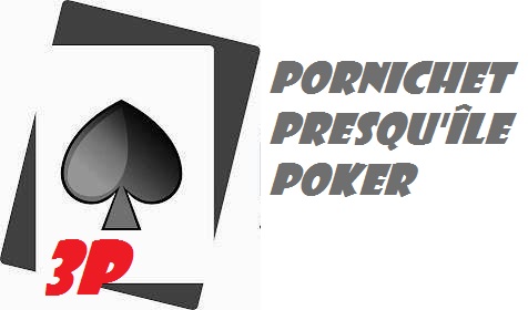 Les 3P... Le "pornichet presqu'ile poker blog"